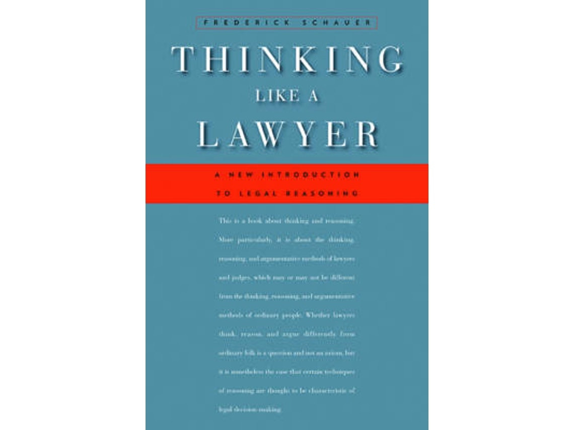 Thinking Like a Lawyer de Frederick Schauer (Inglés)