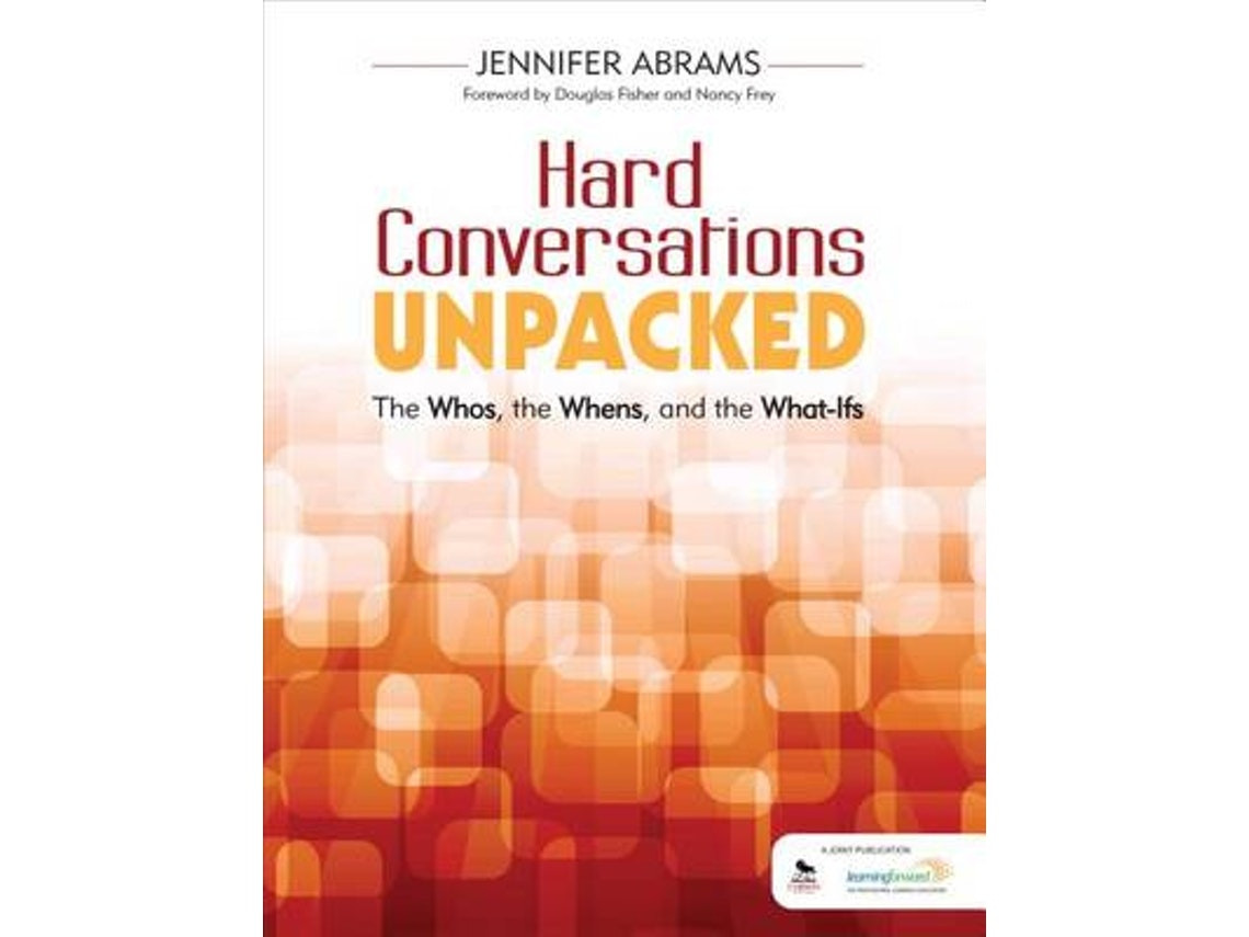 Hard Conversations Unpacked de Jennifer B. Abrams (Inglés)