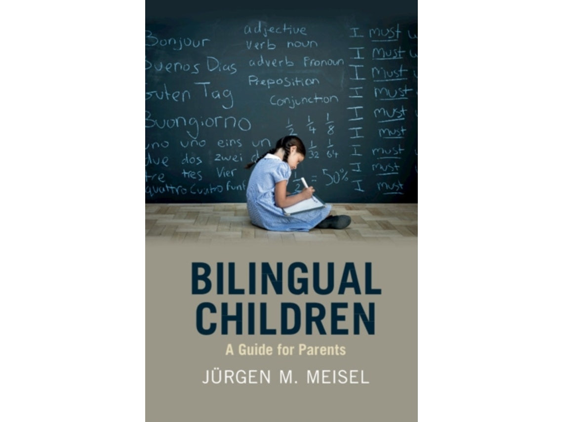 Bilingual Children by Jurgen M Meisel (English)