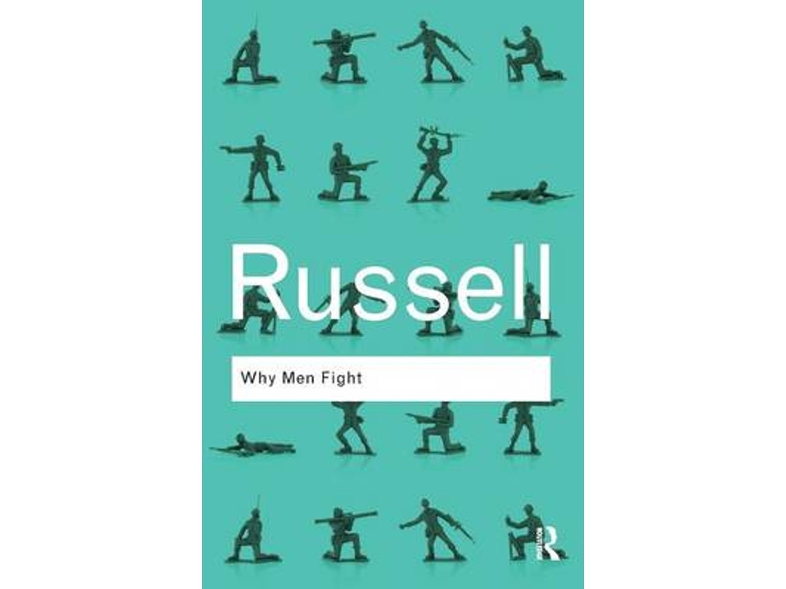 Why Men Fight by Bertrand Russell (English)