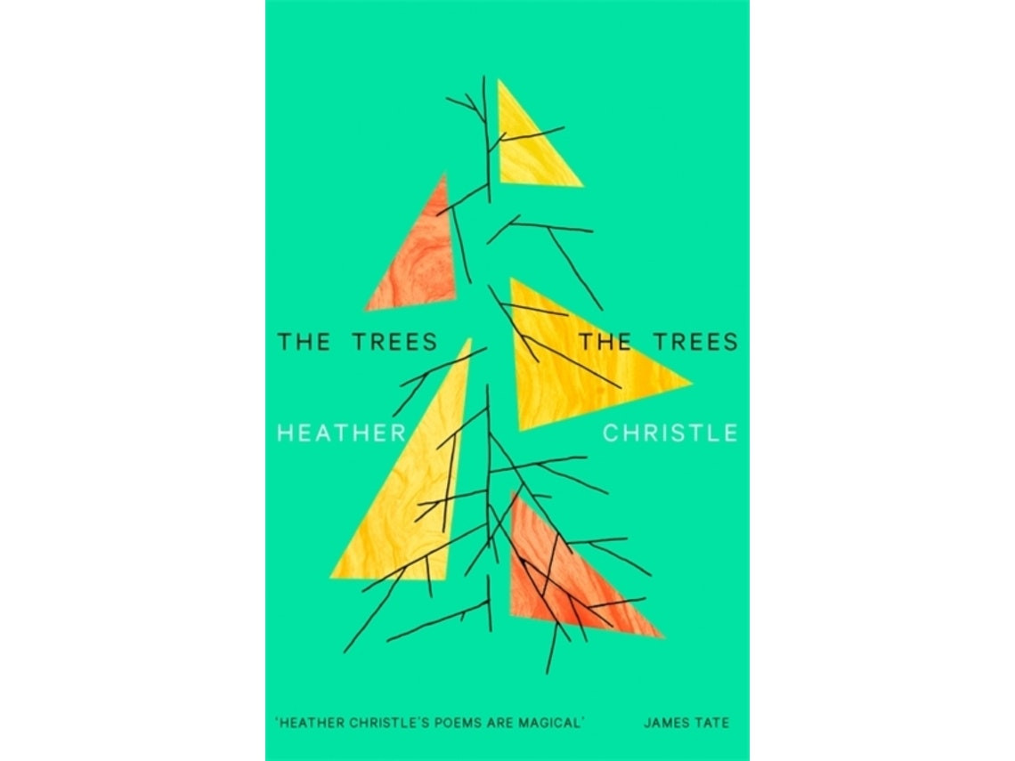 The Trees, The Trees de Heather Christle (Inglés)