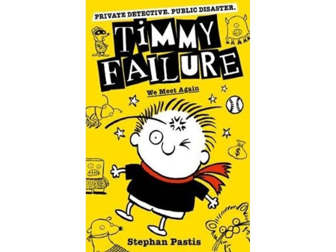 Timmy Failure: We Meet Again de Stephan Pastis (Inglés)