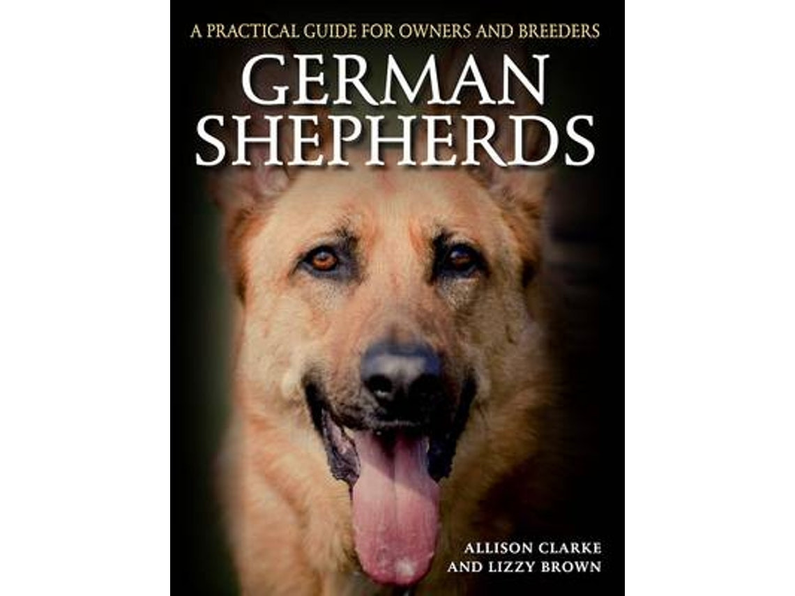 German Shepherds de Allison Clarke y Lizzy Brown (Inglés)
