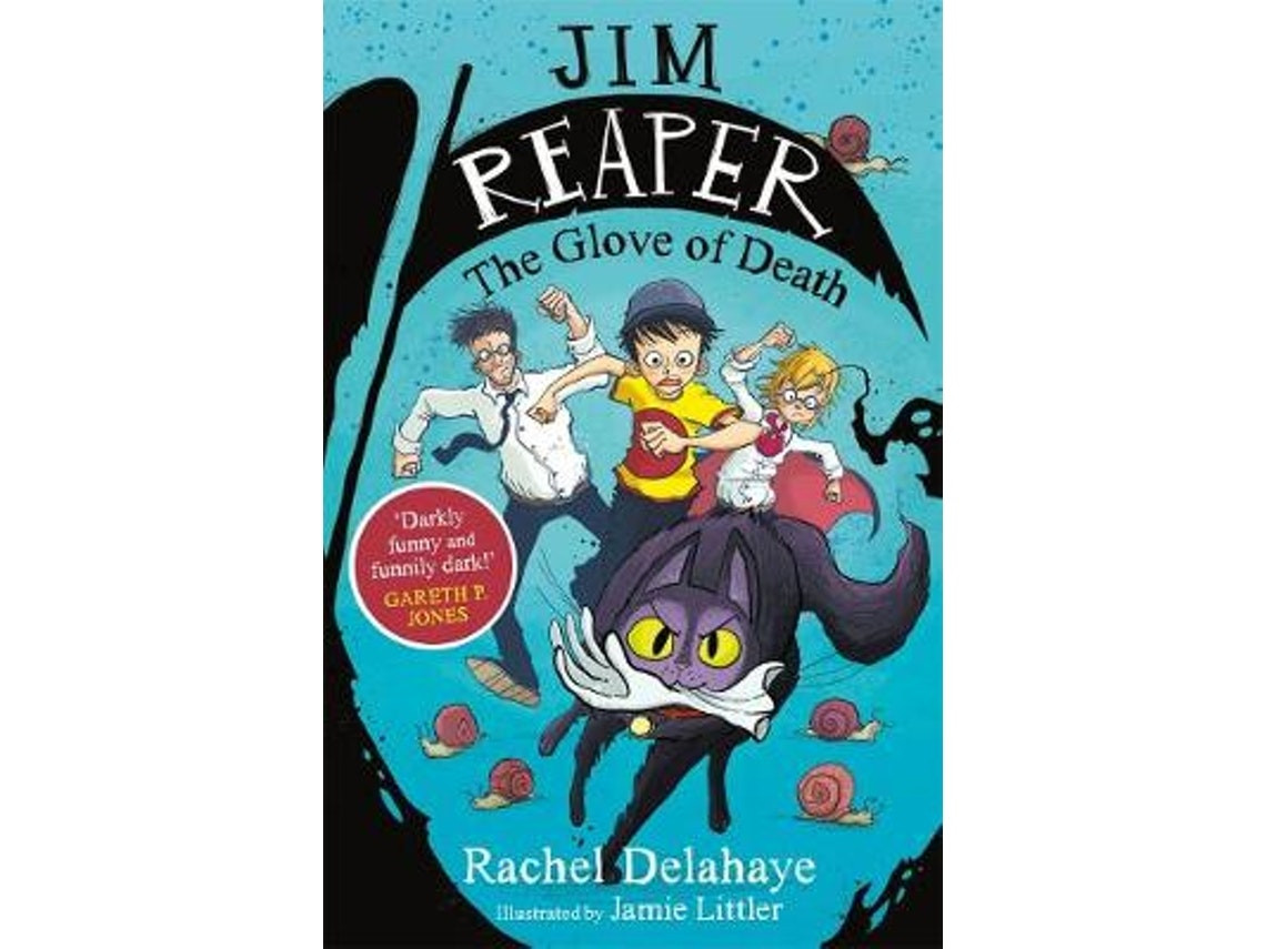 Jim Reaper: The Glove of Death de Rachel Delahaye (Inglés)