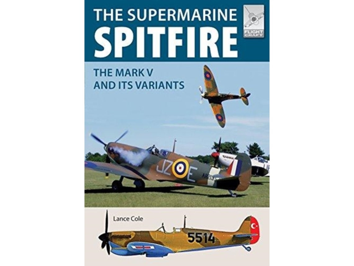 Flightcraft 15: Supermarine Spitfire Mk V by Lance Cole (English)