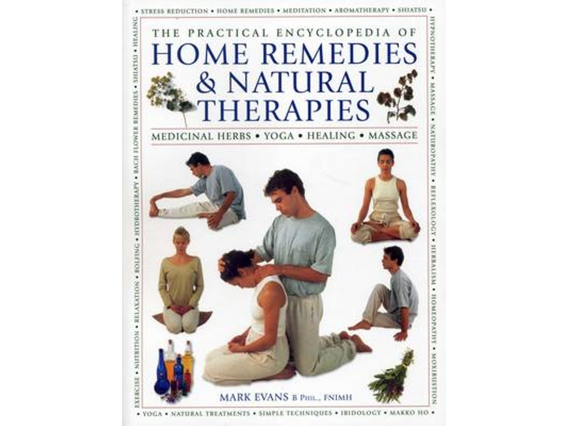 Enciclopedia práctica de remedios caseros y terapias naturales de Evans Mark (Inglés)
