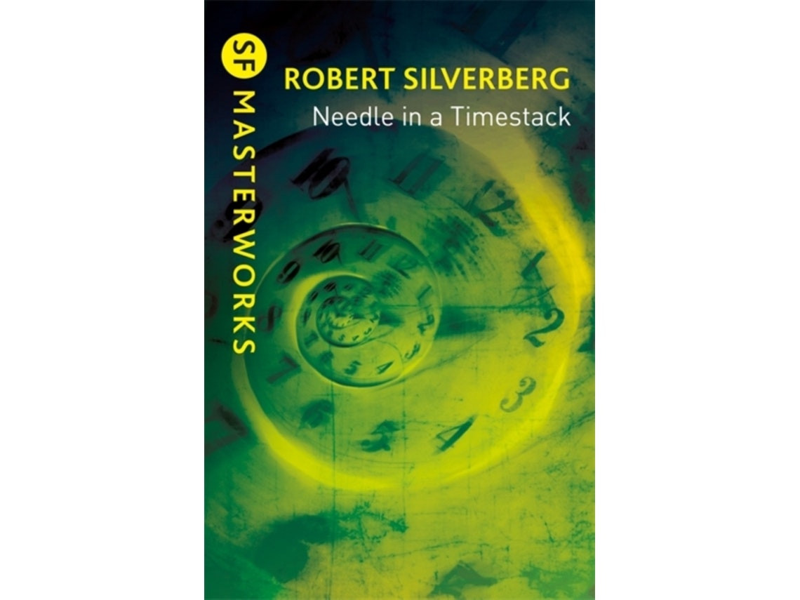 Needle in a Timestack de Robert Silverberg (Inglés)
