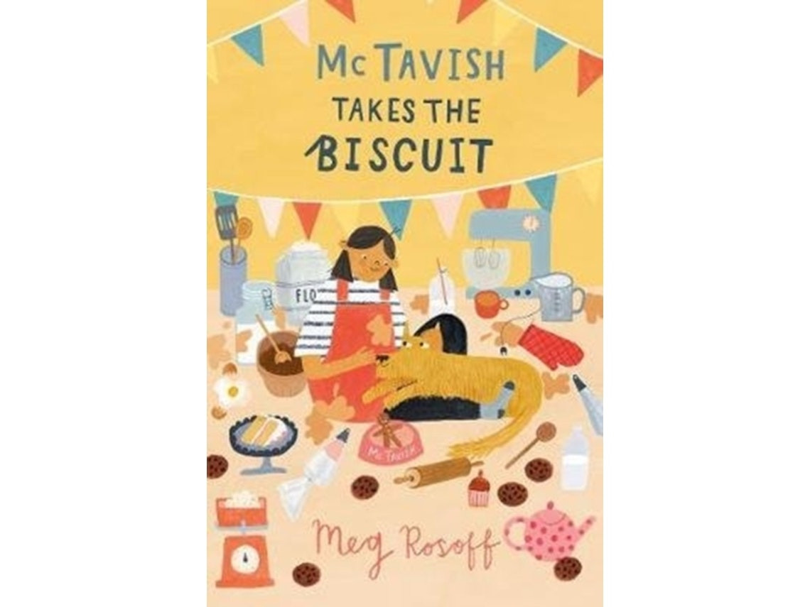 McTavish Takes the Biscuit by Meg Rosoff (English)