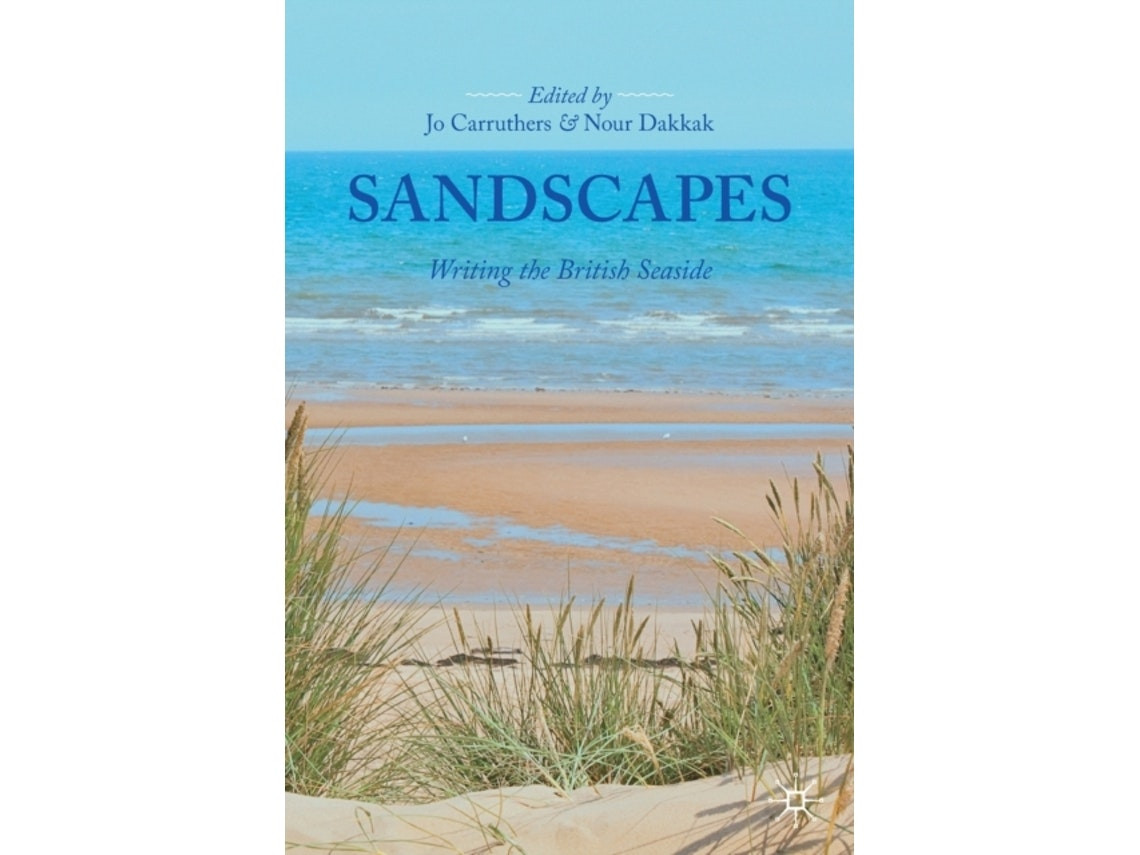 Sandscapes by Edited by Nour Dakkak and Jo Carruthers (English)