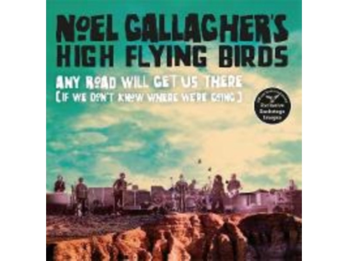 Any Road Will Get Us There de Noel Gallagher (Inglés)