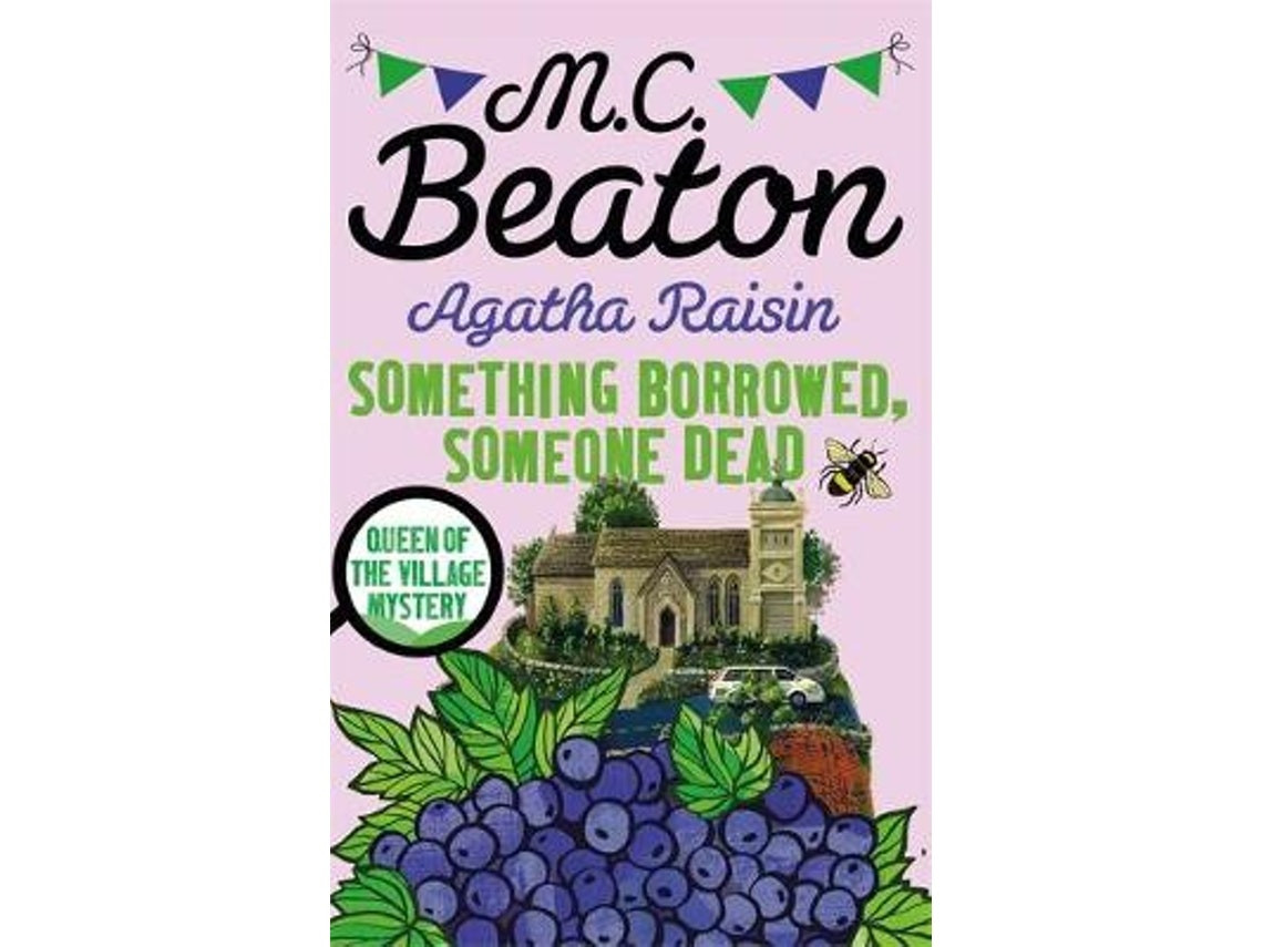 Agatha Raisin: Something Borrowed, Someone Dead de M.C. Beaton (Inglés)