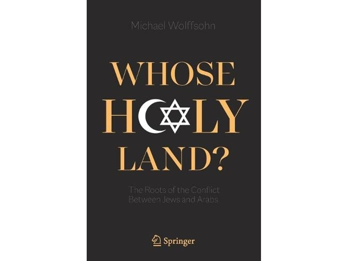 Whose Holy Land? de Michael Wolffsohn (Inglés)