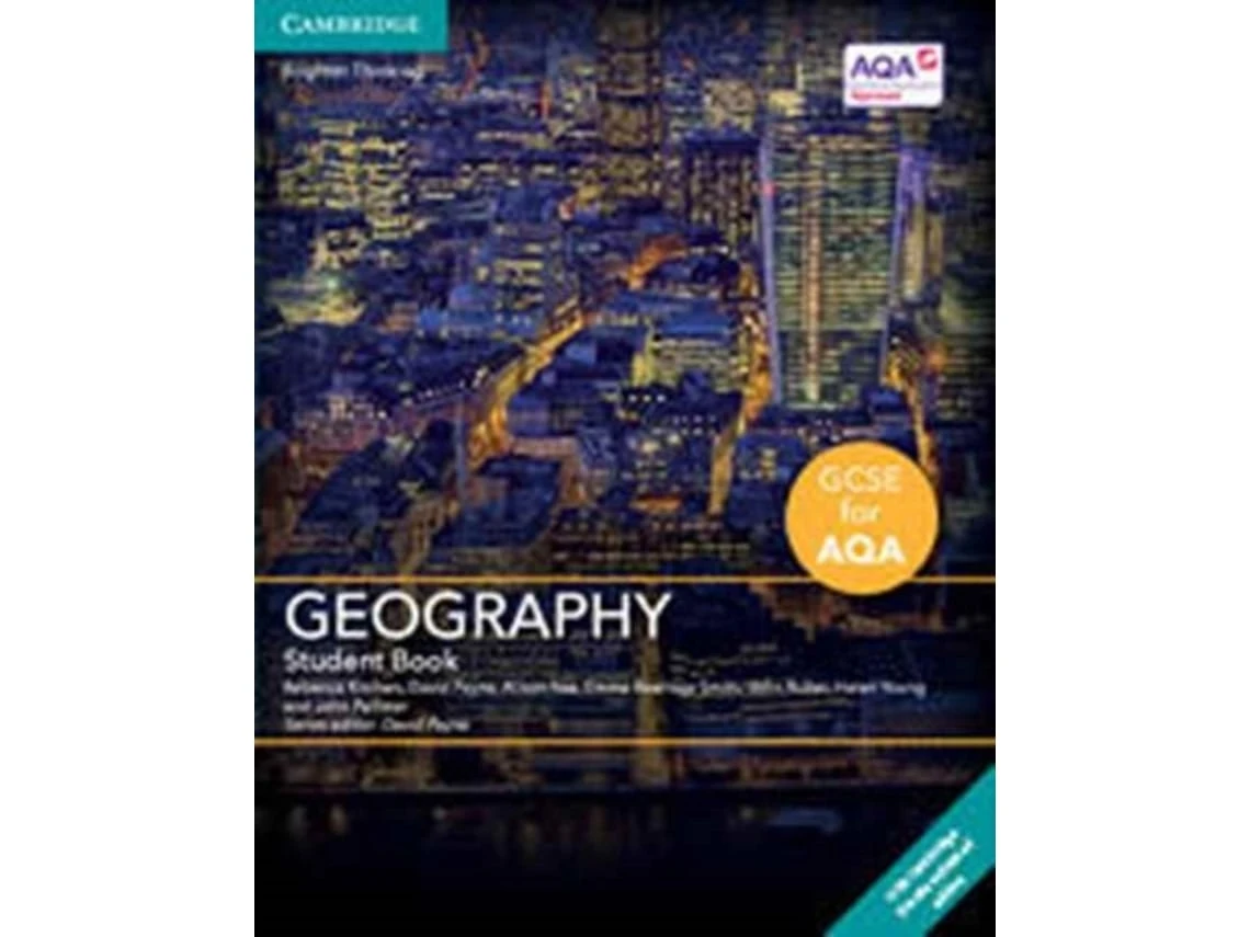 GCSE Geography for AQA Student Book de Rebecca Kitchen, David Payne y otros (Inglés)