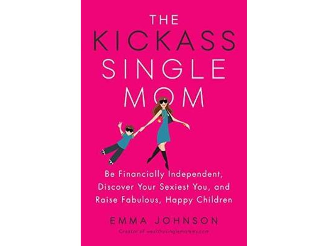 Kickass Single Mom de Emma Johnson (Inglés)