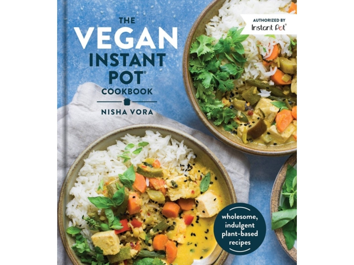 The Vegan Instant Pot Cookbook de Nisha Vora (Inglés)