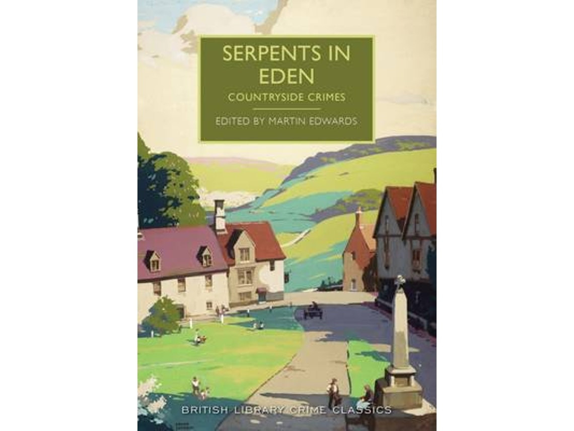 Serpents in Eden by Martin Edwards (English)