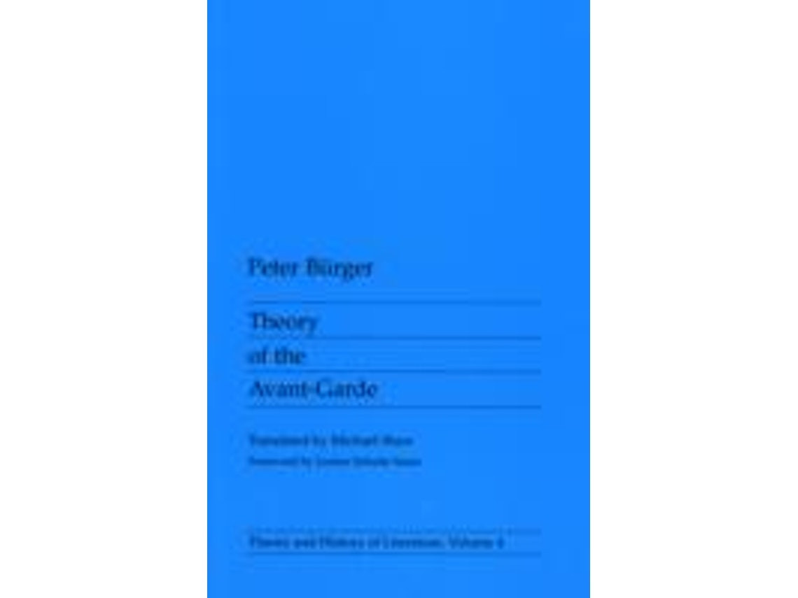 Theory of the Avant-Garde de Peter Burger (Inglés)