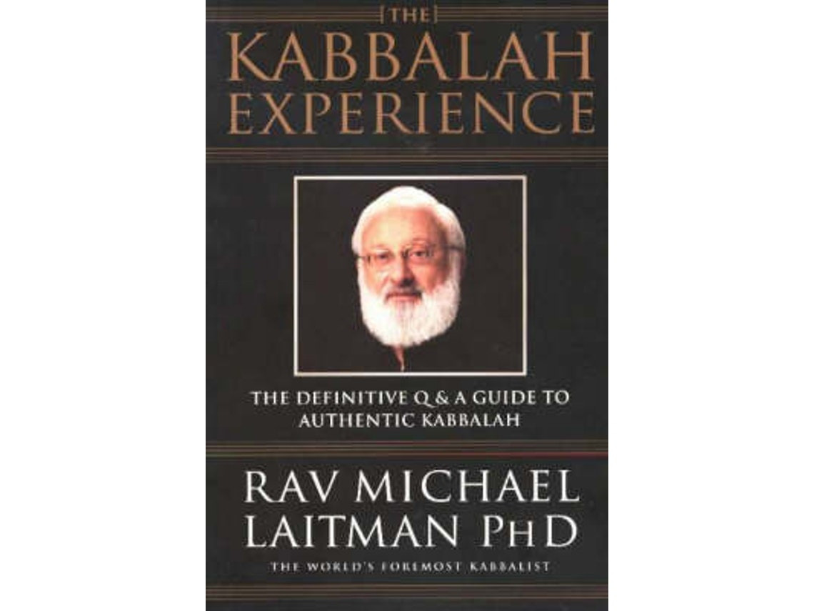 Kabbalah Experience de Laitman, Rav Michael, PhD (Inglés)