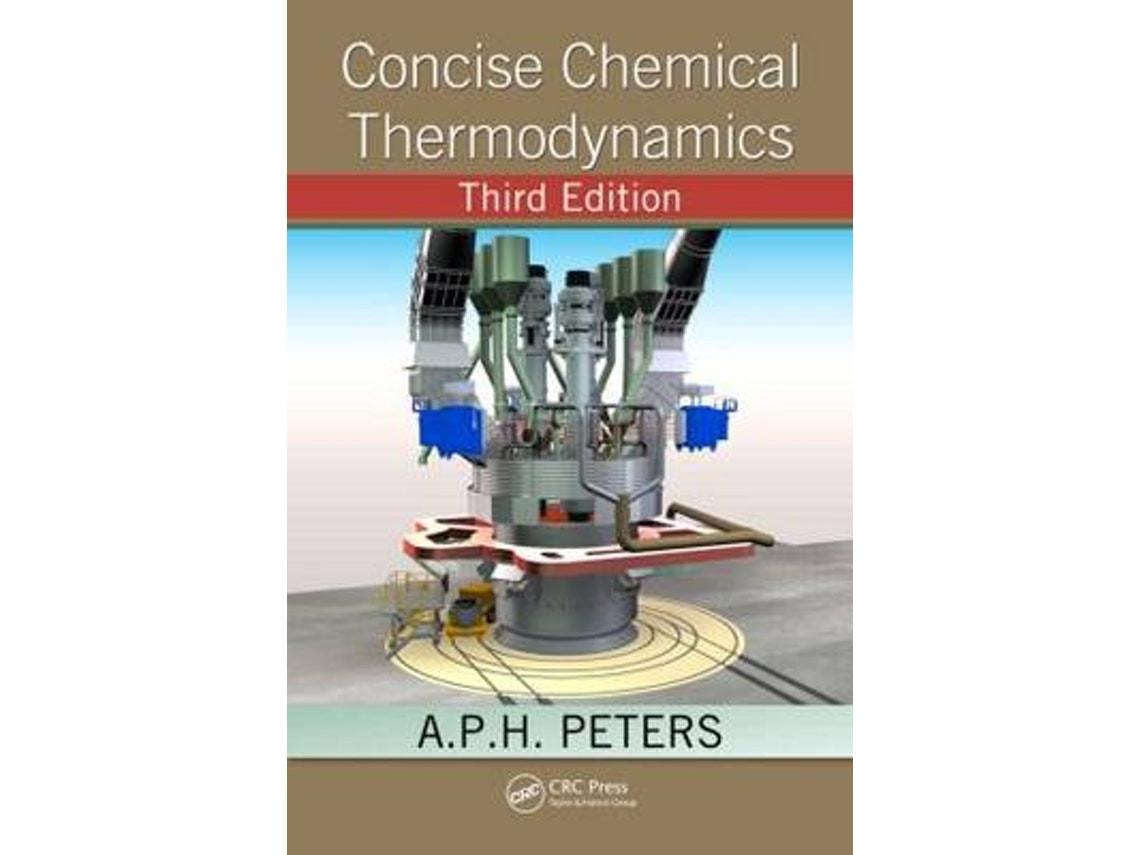 Concise Chemical Thermodynamics de A.P.H. Peters (Inglés)