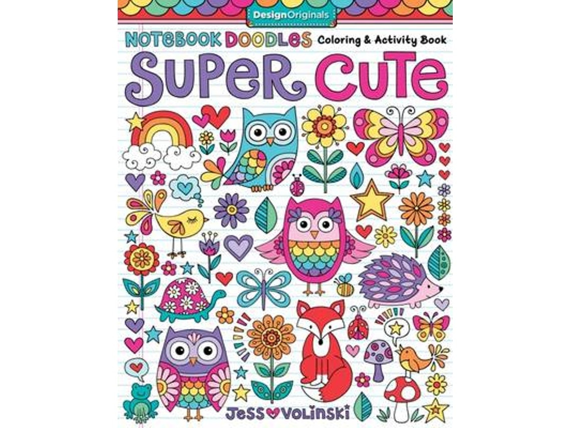 Notebook Doodles Super Cute de Jess Volinski (Inglés)