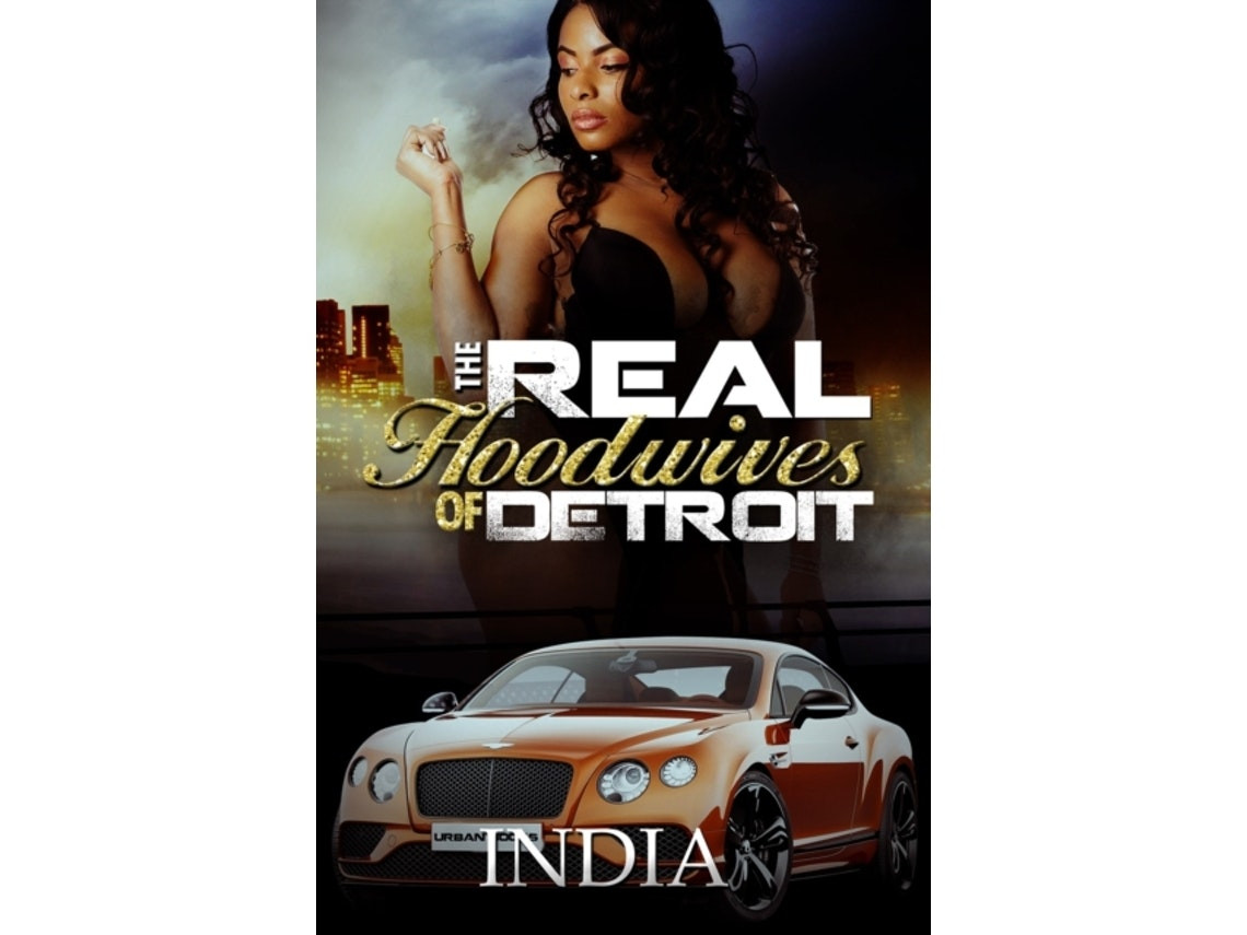 The Real Hoodwives of Detroit de India (Inglés)