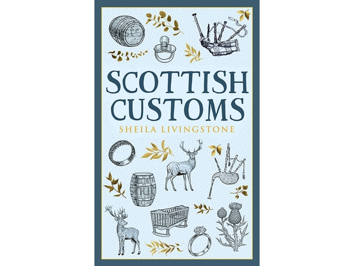 Scottish Customs de Sheila Livingstone (Inglés)