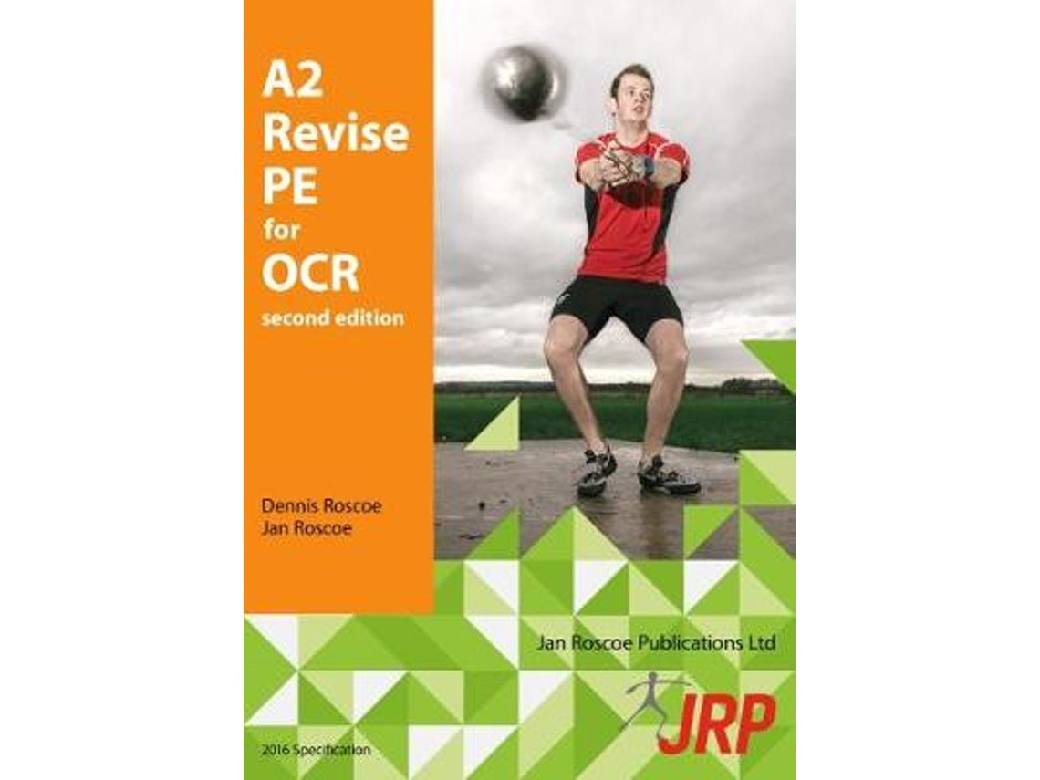 A2 Revise PE for OCR by Jan Roscoe (English)