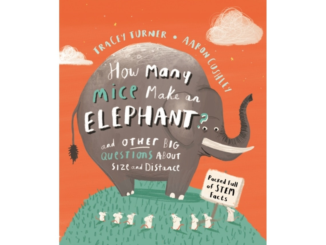 How Many Mice Make an Elephant? by Tracey Turner (English)