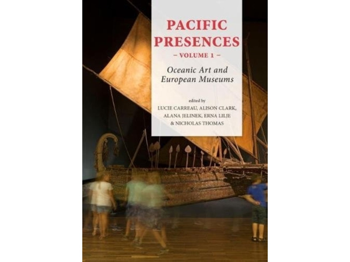 Pacific Presences by Lucie Carreau (English)