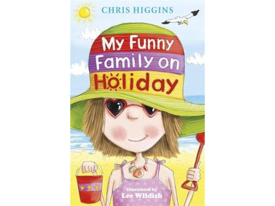 My Funny Family on Holiday by Chris Higgins (English)