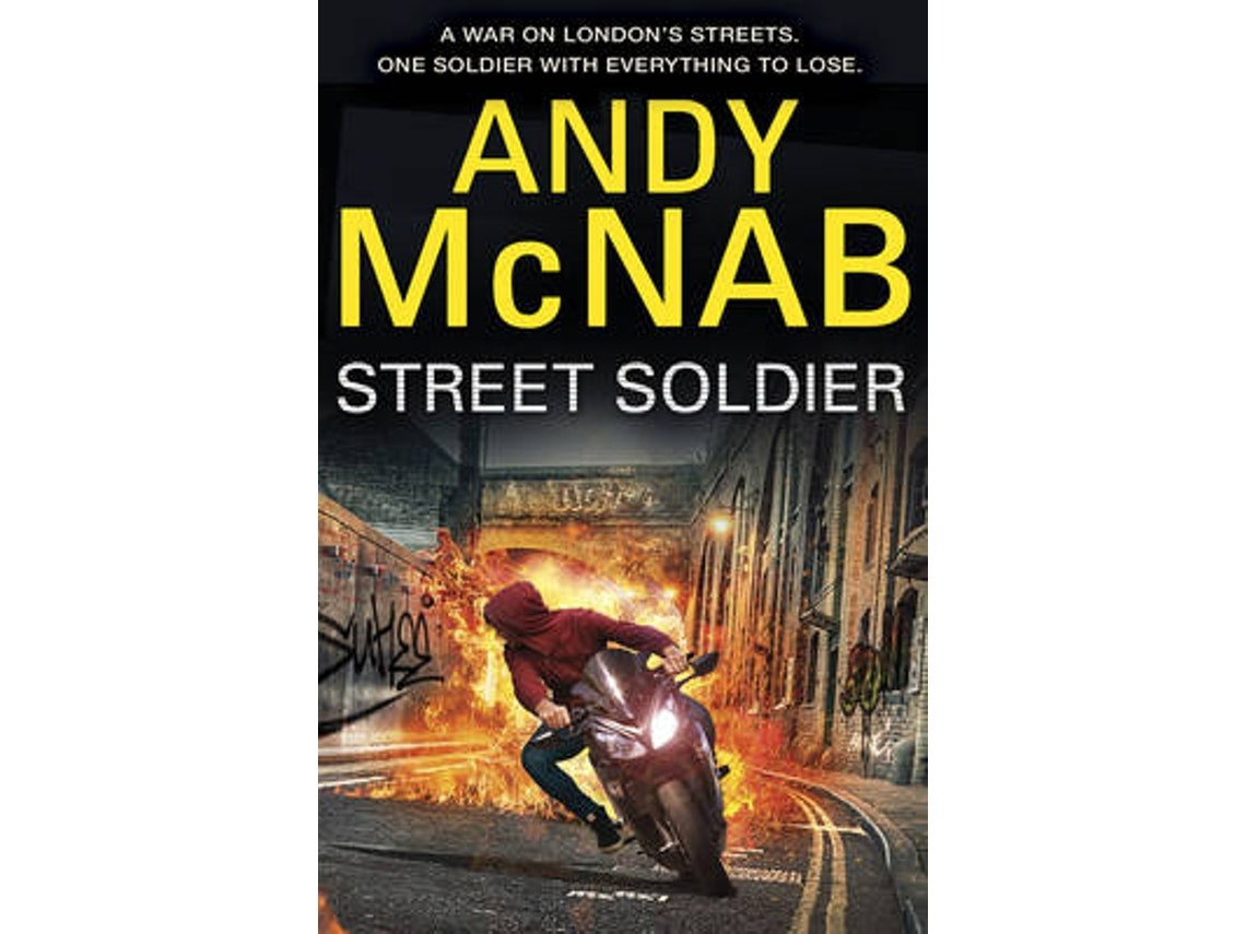 Street Soldier by Andy McNab (English)