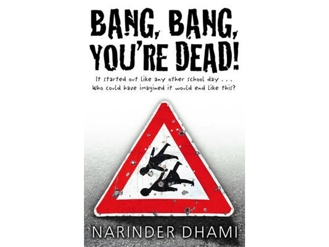 Bang Bang You're Dead de Narinder Dhami (Inglés)