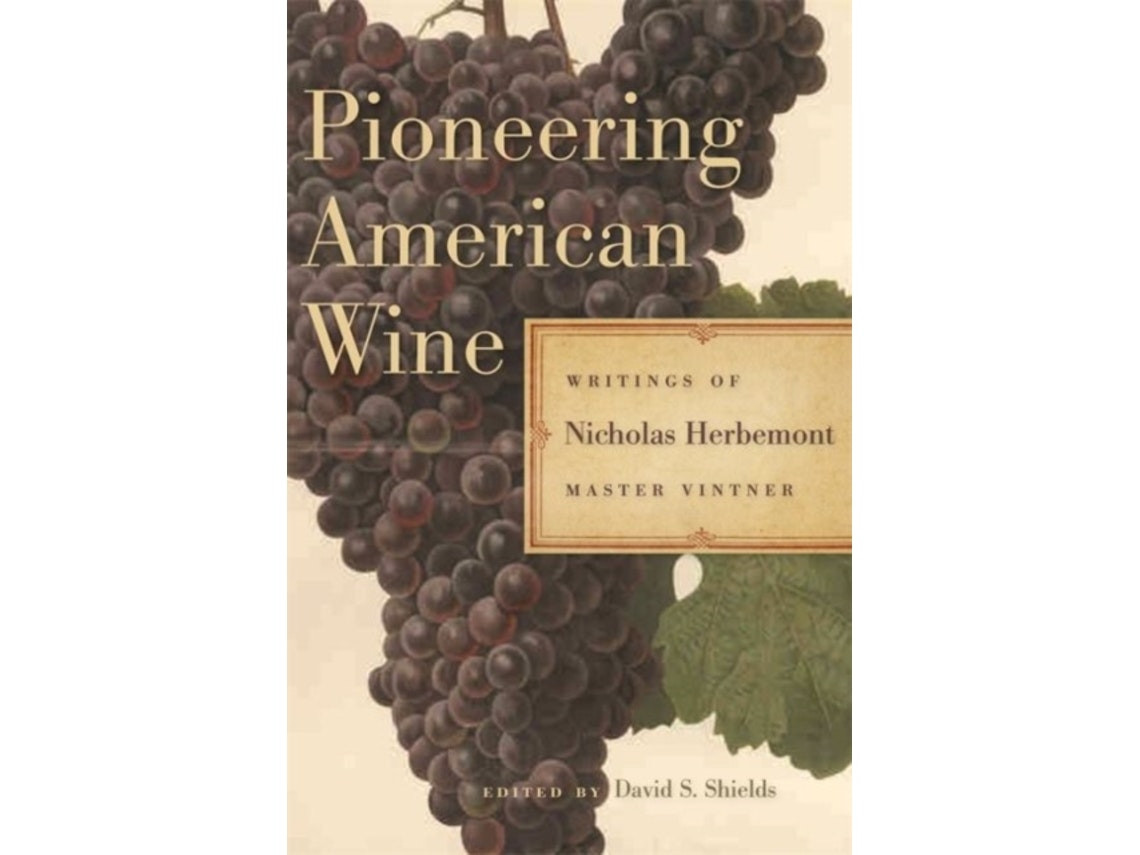Pioneering American Wine de Nicholas Herbemont (Inglés)