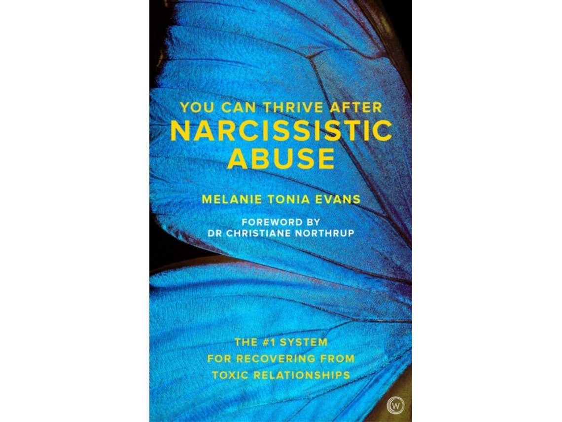 You Can Thrive After Narcissistic Abuse by Melanie Tonia Evans (English)