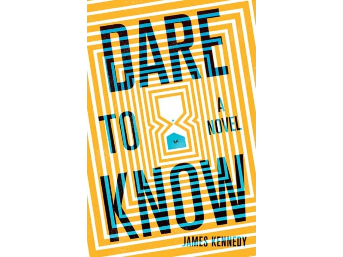 Dare to Know de James Kennedy (Inglés)
