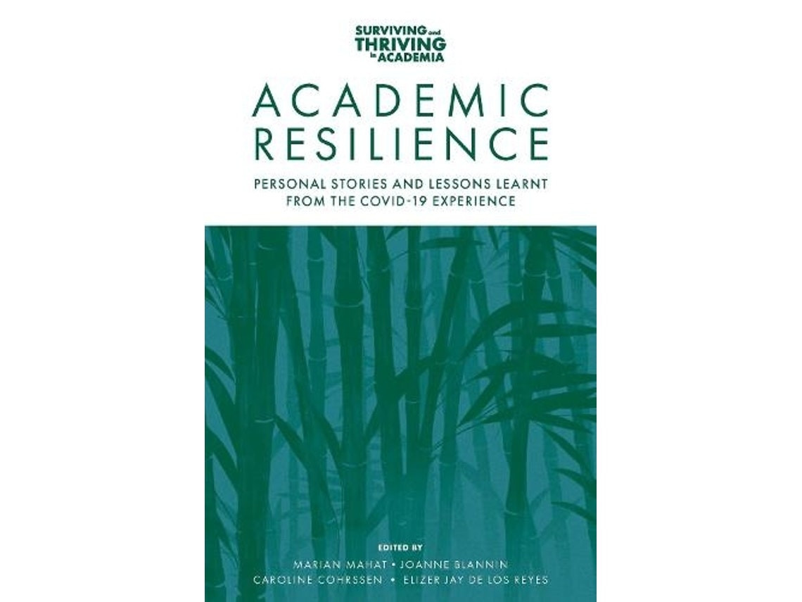Academic Resilience by Marian Mahat, Joanne Blannin, Caroline Cohrssen, Elizer Jay de Los Reyes (English)