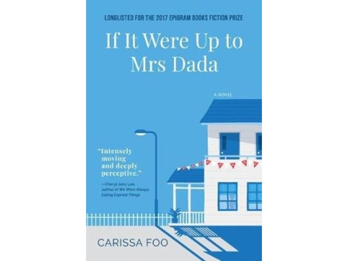 If It Were Up to Mrs Dada de Carissa Foo (Inglés)