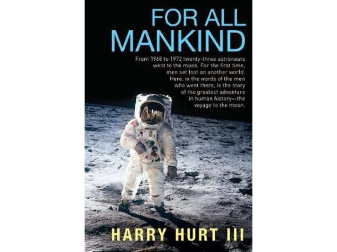 For All Mankind de Hurt, Harry III (Inglés)