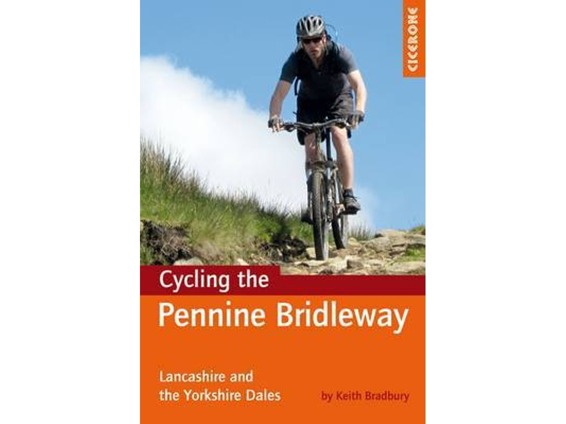 Cycling the Pennine Bridleway de Keith Bradbury (Inglés)