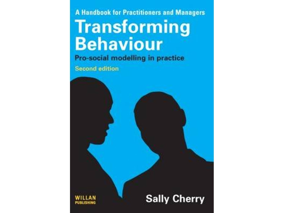 Transforming Behaviour de Sally Cherry (Inglés)
