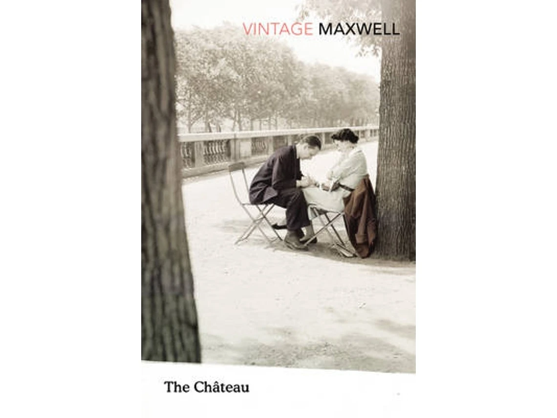 The Chateau de William Maxwell (Inglés)