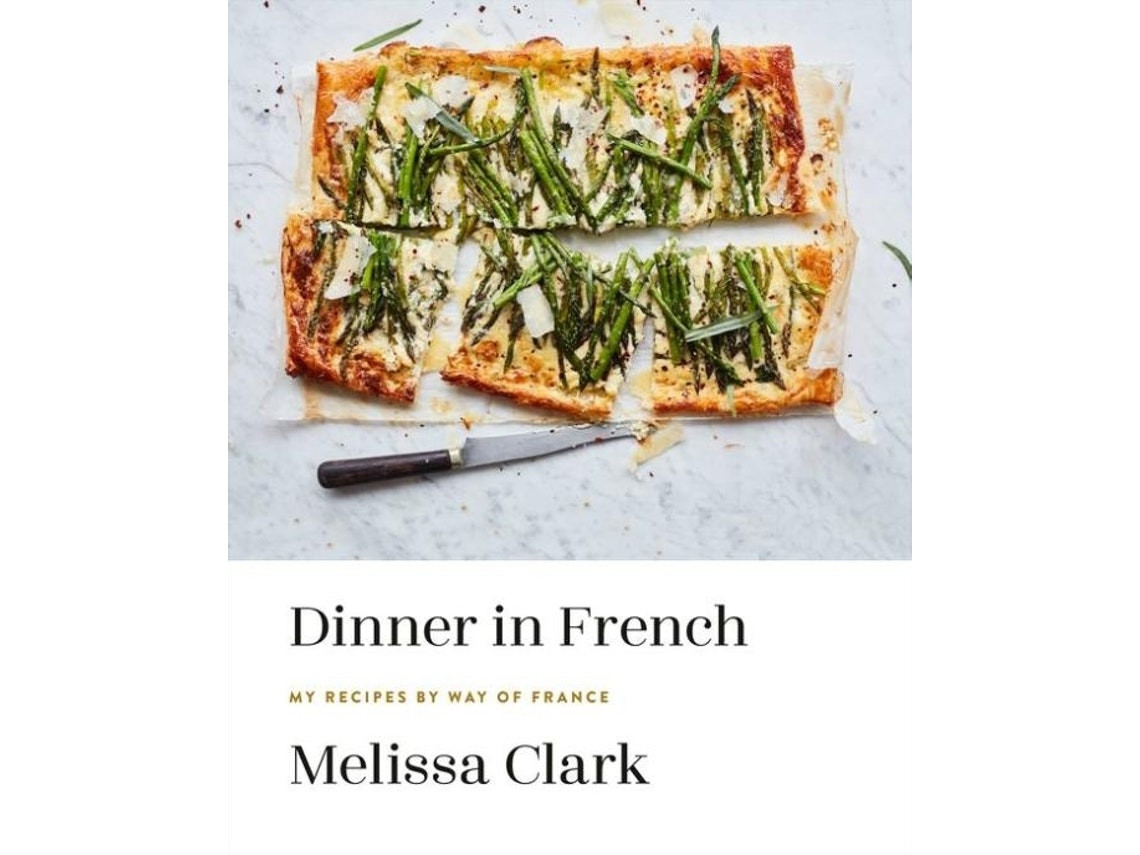 Dinner in French de Melissa Clark (Inglés)