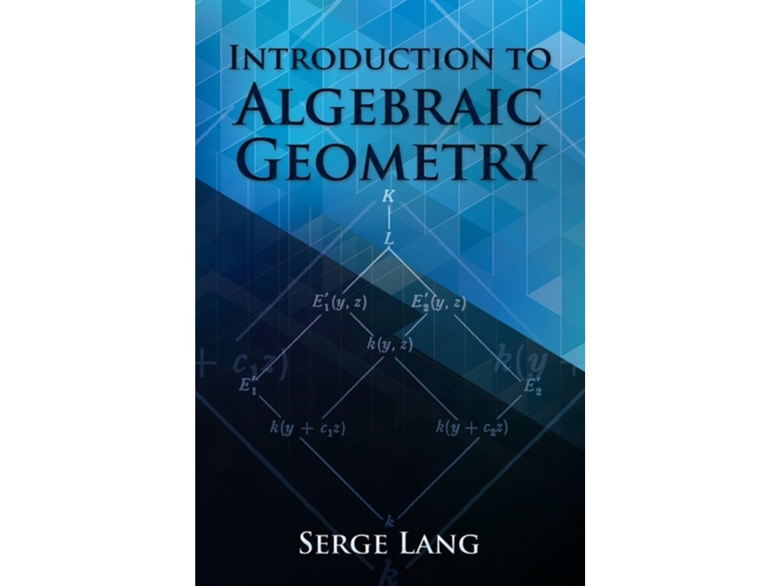 Introduction to Algebraic Geometry by Serge Lang (English)
