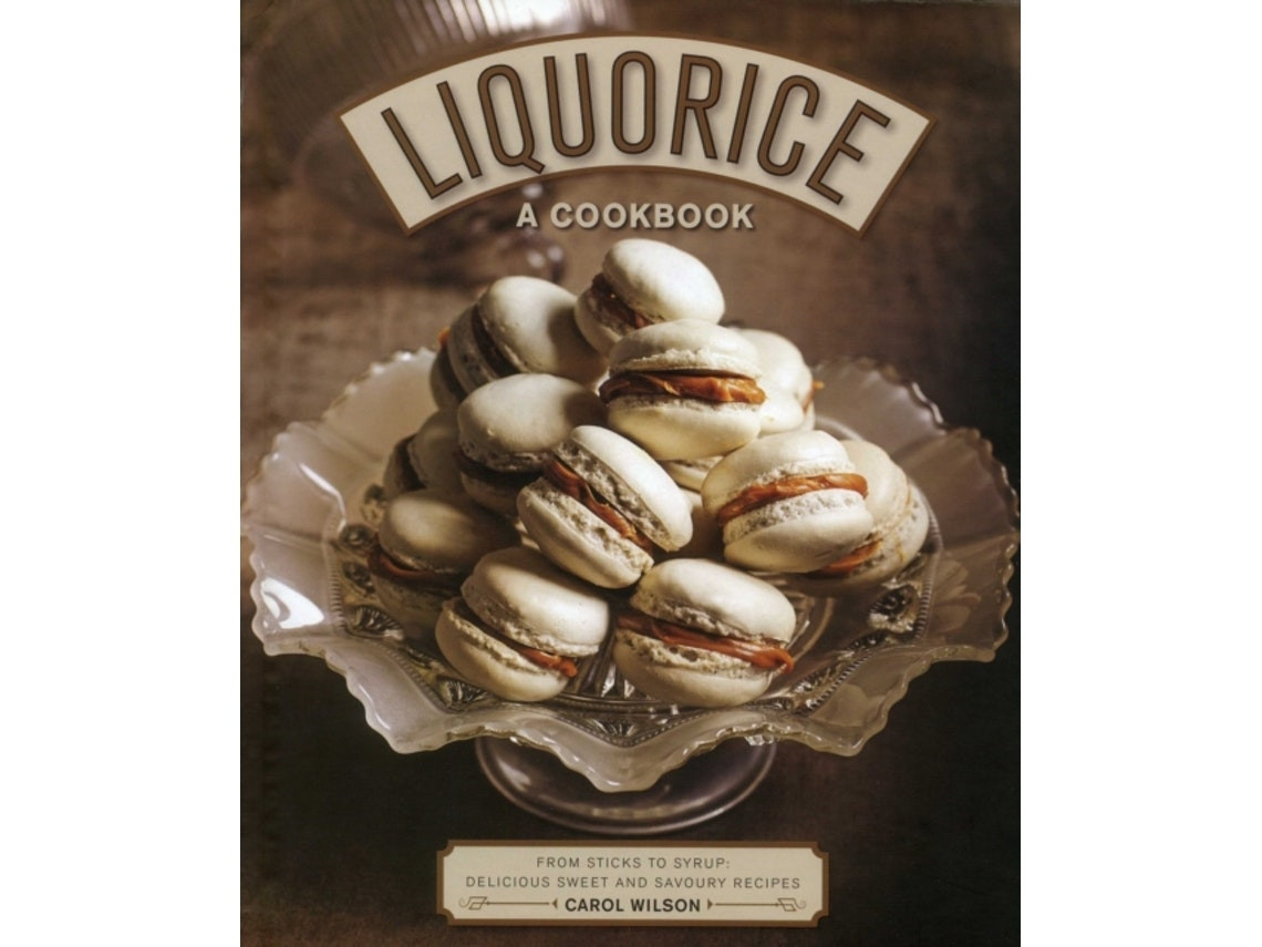 Liquorice: a Cookbook by Carol Wilson (English)