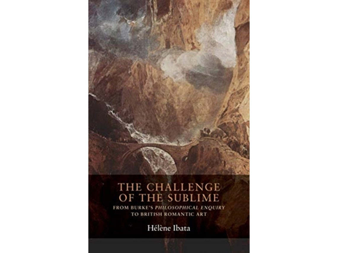 The Challenge of the Sublime de Helene Ibata (Inglés)