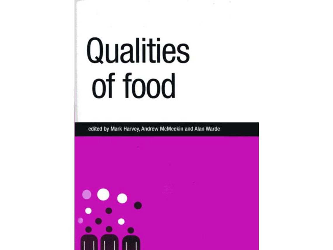 Qualities of Food de Mark Harvey, Andrew McMeekin y Alan Warde (Inglés)