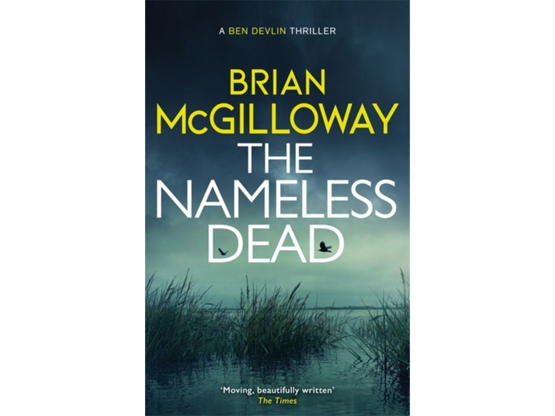 The Nameless Dead de Brian McGilloway (Inglés)