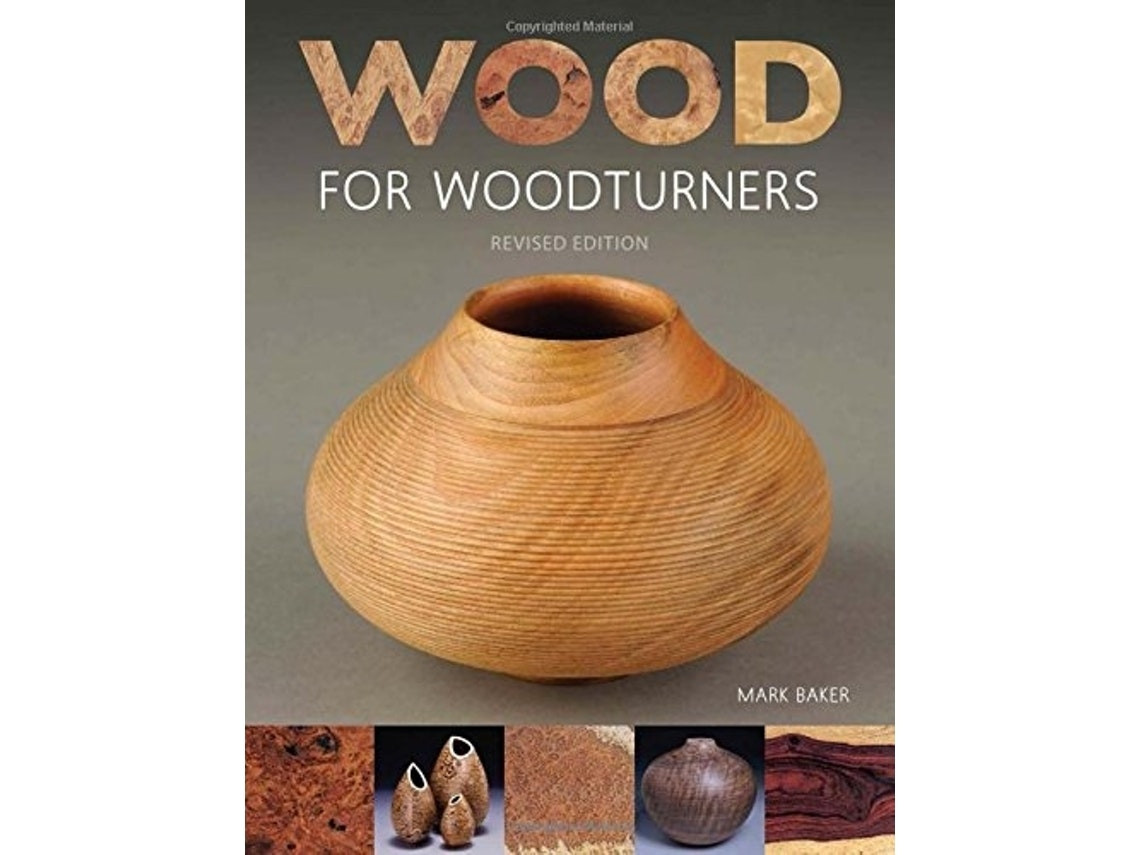 Wood for Woodturners by M Baker (English)