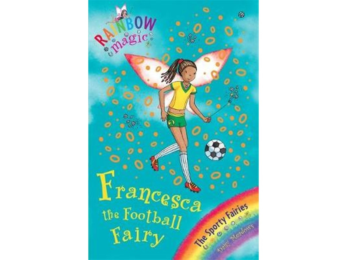 Rainbow Magic: Francesca the Football Fairy de Daisy Meadows (Inglés)