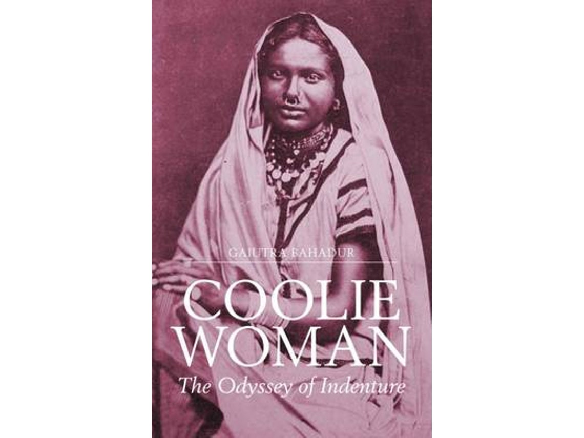 Coolie Woman de Gaiutra Bahadur (Inglés)